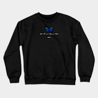 YOU ARE MORE THAN YOU THINK Crewneck Sweatshirt